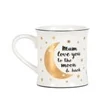 Mum Love You to The Moon and Back Mug bögre